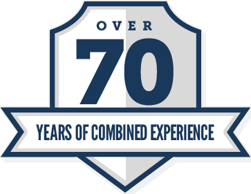 Over 70 Years of Combined Experience Shield Graphic